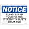 Signmission OSHA Notice Sign, 7" Height, Rigid Plastic, Please Leash Your Pet For Everyone's Sign, Landscape OS-NS-P-710-L-17502 - alternate 1